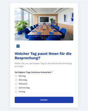 Welcher Tag passt Ihnen für die Besprechung?