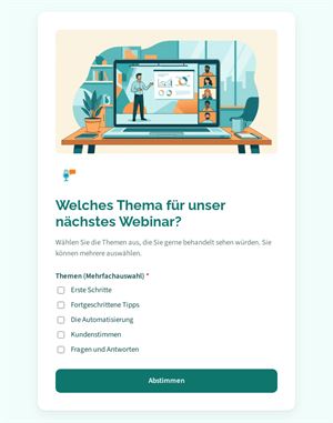 Welches Thema für unser nächstes Webinar?