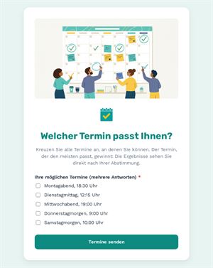 Welcher Termin passt Ihnen?